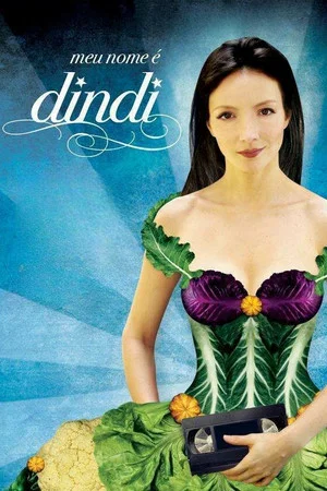 Постер: Meu Nome é Dindi