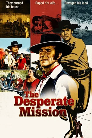 Постер: The Desperate Mission