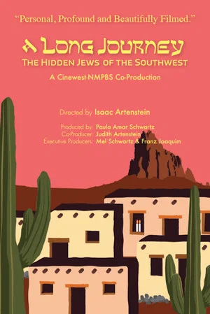 Постер: A Long Journey: The Hidden Jews of the Southwest
