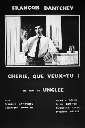 Постер: Chérie, que veux-tu ?