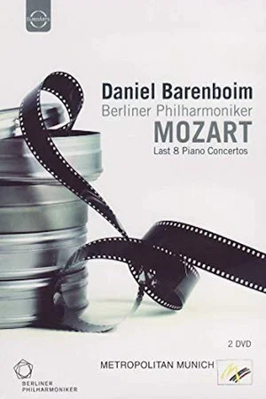 Постер: Mozart Last 8 Piano Concertos (Daniel Barenboim)