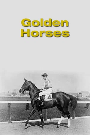 Постер: Golden Horses