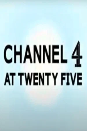 Постер: Channel 4 at 25