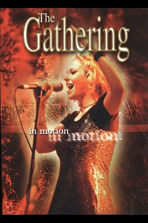 Постер: The Gathering: In Motion