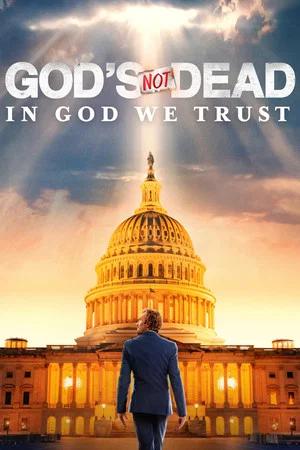 Постер: God's Not Dead: In God We Trust