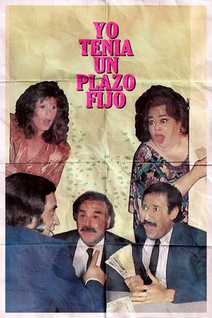 Постер: Yo tenía un plazo fijo