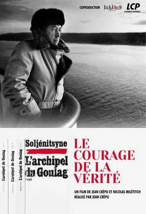 Постер: L'Archipel du goulag, le courage de la vérité