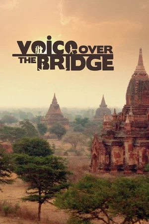 Постер: Voice Over the Bridge