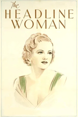 Постер: The Headline Woman