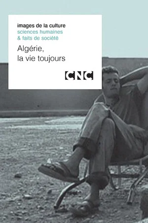 Постер: Algérie, la vie toujours