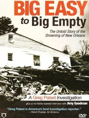Постер: Big Easy to Big Empty: The Untold Story of the Drowning of New Orleans