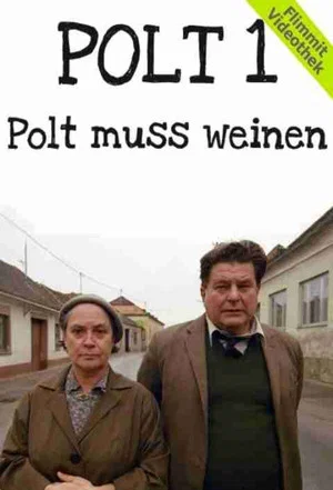 Постер: Polt muss weinen