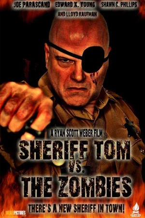 Постер: Sheriff Tom Vs. The Zombies