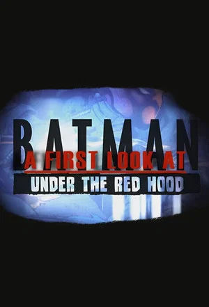 Постер: A First Look at Batman: Under the Red Hood