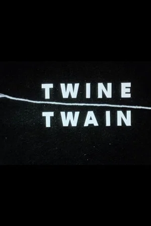 Постер: Twine Twain