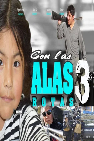 Постер: Con Las Alas Rotas 3
