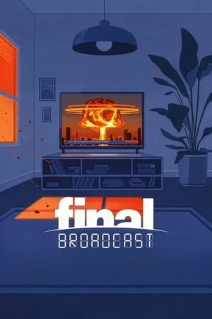 Постер: Final Broadcast