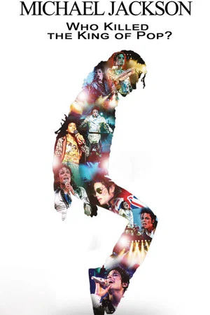 Постер: Michael Jackson: The Inside Story - What Killed the King of Pop?