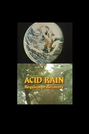 Постер: Acid Rain: Requiem or Recovery