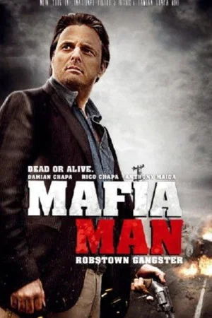 Постер: Mafia Man: Robstown Gangster