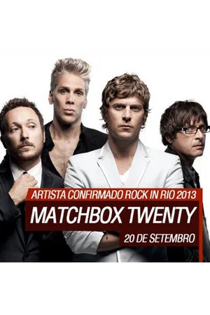 Постер: Matchbox Twenty: Rock In Rio 2013