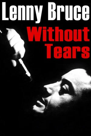 Постер: Lenny Bruce: Without Tears
