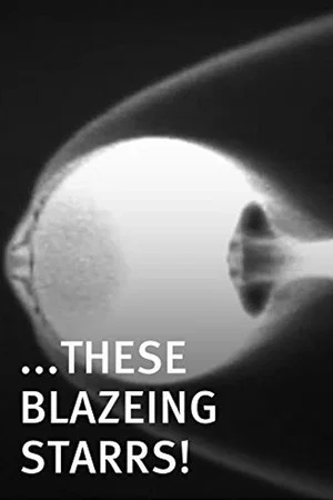 Постер: These Blazeing Starrs!