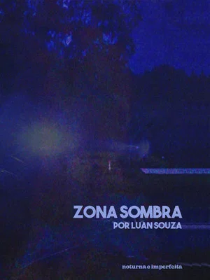 Постер: Zona Sombra