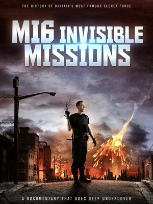 Постер: MI6 Invisible Missions