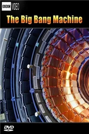 Постер: The Big Bang Machine