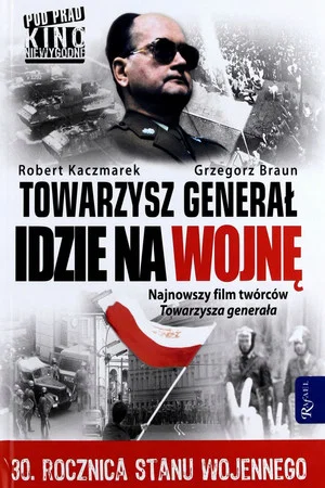 Постер: Towarzysz Generał idzie na wojnę