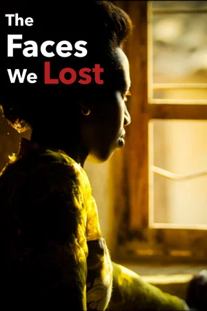 Постер: The Faces We Lost