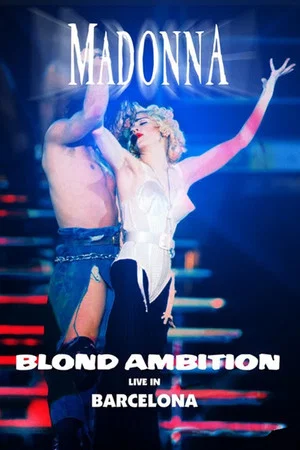 Постер: Madonna: Blond Ambition World Tour 90 from Barcelona