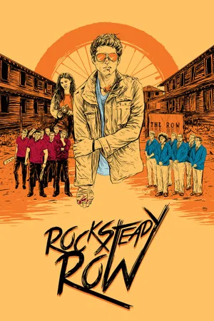 Постер: Rock Steady Row