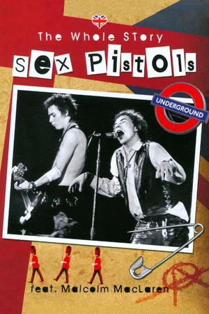 Постер: Sex Pistols: The Whole Story