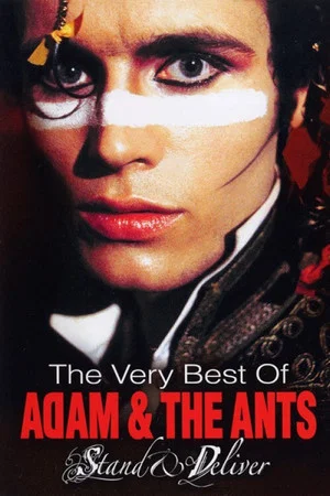 Постер: Adam and the Ants -Stand and Deliver - The Very Best of