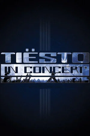 Постер: Tiësto in Concert