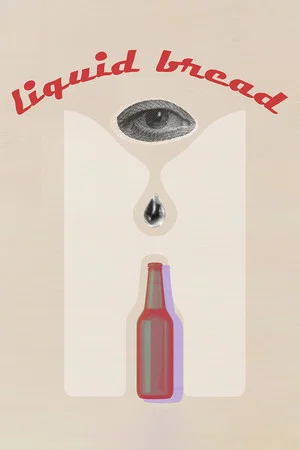 Постер: Liquid Bread
