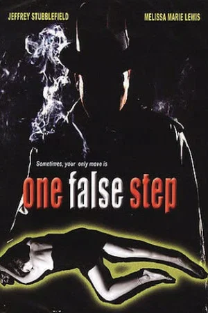 Постер: One False Step