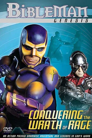 Постер: Bibleman: Conquering the Wrath of Rage