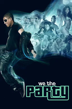 Постер: We the Party