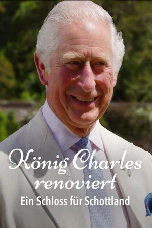 Постер: King Charles’ Grand Design