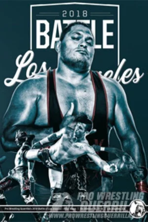 Постер: PWG: 2018 Battle of Los Angeles - Stage Three