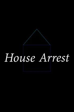 Постер: House Arrest