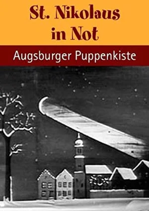 Постер: Augsburger Puppenkiste - St. Nikolaus in Not