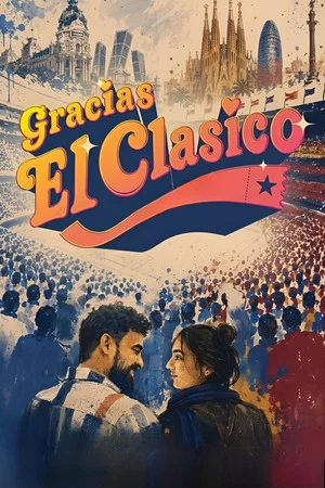 Постер: Gracias El Clásico
