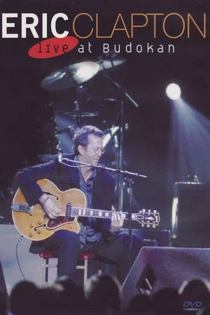 Постер: Eric Clapton Live at Budokan, Tokyo
