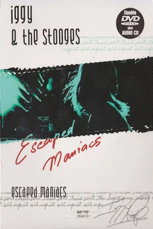 Постер: Iggy and the Stooges: Escaped Maniacs