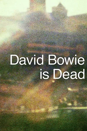 Постер: David Bowie Is Dead