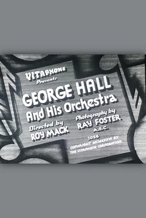 Постер: George Hall & His Orchestra